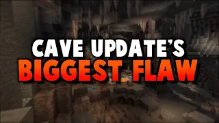 Did Mojang Ruin the Cave Update? 1.17's Biggest Flaw