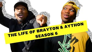 The Life of Brayton & Aython (Episode 6)