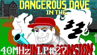 [Longplay] Dangerous Dave in the Haunted Mansion (1991, PC DOS) 40MHz LP#27 1080p 60FPS