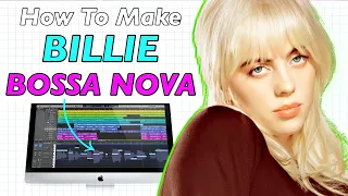 How To Make Billie Bossa Nova in ONE HOUR