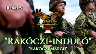 Hungarian Military March - "Rákóczi Induló"