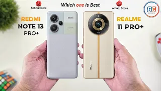 Redmi Note 13 Pro Plus Vs Realme 11 Pro Plus