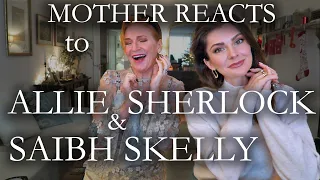 MOTHER REACTS to ALLIE SHERLOCK & SAIBH SKELLY - LAY ME DOWN | Reaction Video