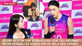 Begini Komentar Kim Yeon-koung Saat Tau Kembalinya Megawati Ke Korea Untuk Membela Tim Red Sparks