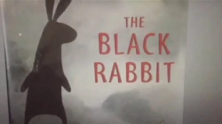 The Black Rabbit 🐰 Read aloud 🌸children’s book 📚 story time 🐰🧚‍♀️