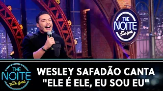 Wesley Safadão canta "Ele É Ele, Eu Sou Eu" | The Noite (12/11/20)