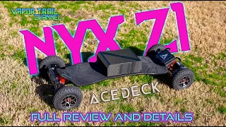 Acedeck NYX Z1 - Is It YOUR Next Board?!?