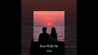 d4vd - Here With Me (lyrics)中英翻譯字幕