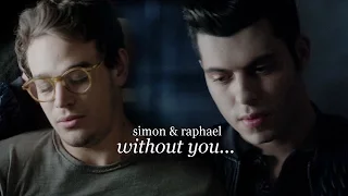 simon + raphael | without you