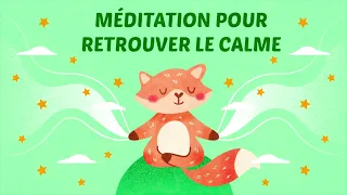 Méditation pour enfant - Retrouver le calme