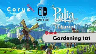 Palia Nintendo Switch Walkthrough Gardening 101 Quest Beginning Tutorial for Farming