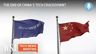 China’s Two-Year Tech Crackdown Winds Up: What’s Changed? | WSJ Tech News Briefing