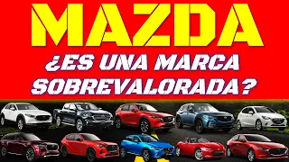 ¿MAZDA es una marca SOBREVALORADA? | Análisis de cada VEHÍCULO con información CONFIABLE