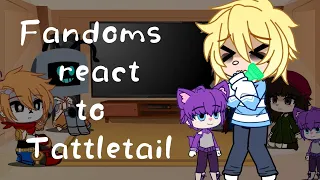 Fandoms react to // Tattletail // READ DESC