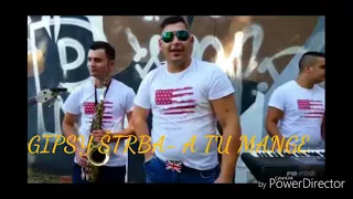 Gipsy Štrba- A tu mange 2017