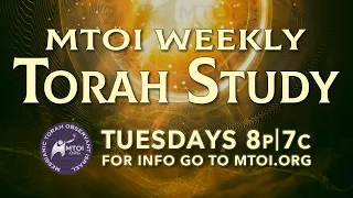 MTOI Weekly Torah Study |  Naso | Numbers 4:21 – 7:89