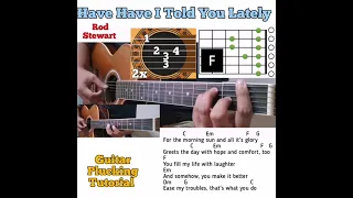 Have I Told You Lately - Rod Stewart guitar chords w/ lyrics & plucking tutorial