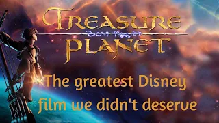 Treasure Planet is the most underrated film