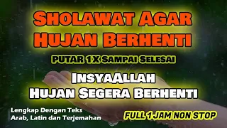 Sholawat Dzikir Zikir Doa Agar Hujan Menolak Hujan Angin Supaya Berhenti | Putar Sampai Selesai