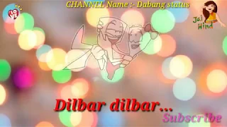 Dilbar Dilbar || John Abraham New Song || WhatsApp Status