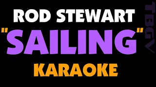 Rod Stewart - SAILING. KARAOKE. Key - A