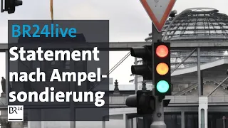 BR24live: Statement nach Ampelsondierung mit SPD, FDP und Grüne | BR24