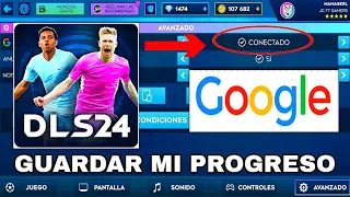 Cómo Guardar Mi Progreso en DLS 24 - Vincular Mi Cuenta de Google - Dream League Soccer 2024