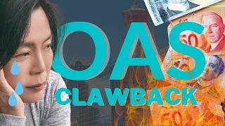 Understand the OAS Clawback Rules in 2023