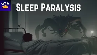 Sleep Paralysis: Why You May See Demons At Night - Includes New Research