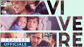 VIVERE di Francesca Archibugi (2019) - Trailer Ufficiale HD