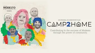 Camp2Home: Contributing to the Success of Modesto Through the Power of Community