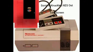 Sonic & Knuckles NES Ost || Title Screen