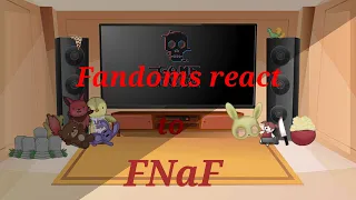 Fandoms react to each other {Part 1/6} Fnaf