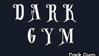 Música para entrenar-Dark Gym