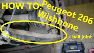 HOW TO: Peugeot 206 wishbone / ball joint