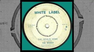 THE MANIAX -  THE DEVIL'S HOME