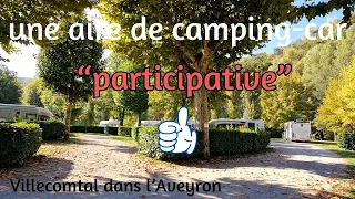 👍Un ancien camping devenu une aire de camping car "participative" / Aveyron #campingcar #vanlife