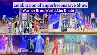 Warner Bros. World Abu Dhabi Live Show | Celebrate the Superheroes Live Show | Justice League Show