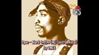 2pac - Black Cotton (OG) (Instrumental) by 2MEY