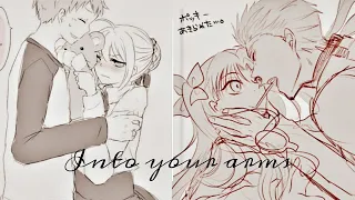 Archer x Rin & Saber x Shirou |INTO YOUR ARMS| [AMV]