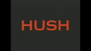 "Hush" (1998) VHS Movie Preview