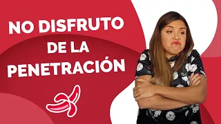 NO SIENTO NADA DURANTE LA PENETRACIÓN☹️ No disfruto del sexo ☹️ No siento placer al tener relaciones