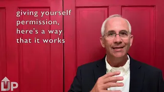 The Question for Today - Do you give yourself permission?