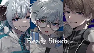 Ready Steady / 歌ってみた - Liberty - 【新人歌い手グループ】