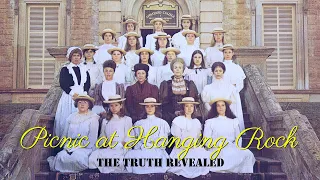 Picnic at Hanging Rock  - The Truth Revealed