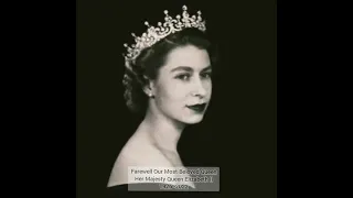 Farewell Our Most Beloved Queen Her Majesty Queen Elizabeth II