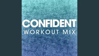 Confident (Workout Mix)