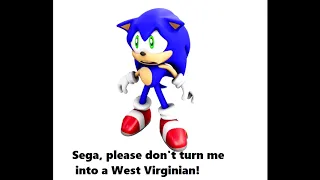 Sega, please don't turn me into a West Virginian!