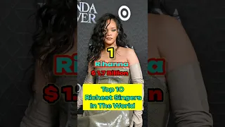 Top 10 Richest Female Singers In The World 2024 #top10 #rihanna #shortsfeed #shorts #facts