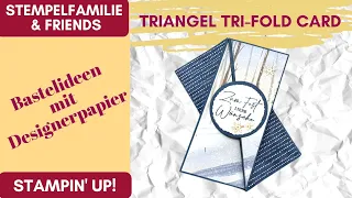 Anleitung Triangle Tri-Fold Card | Stampin' Up!